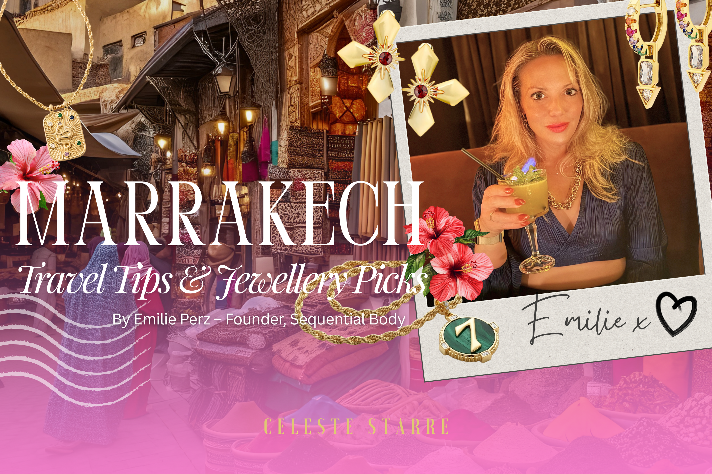Marrakech Travel Guide: Emilie's Hitlist for Medina Magic & Everyday Jewellery Style