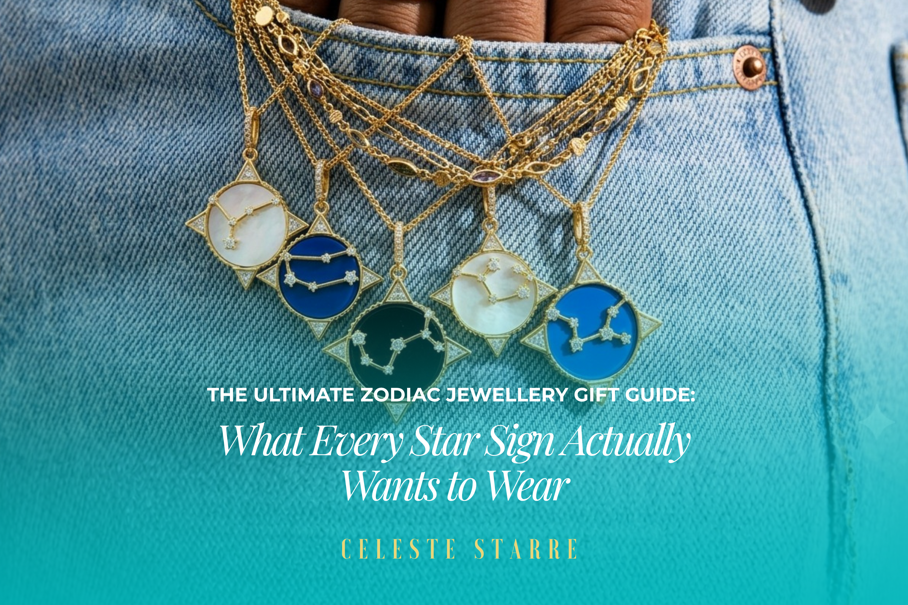 The Ultimate Zodiac Jewellery Gift Guide: What Every Star Sign Actually Wants to Wear